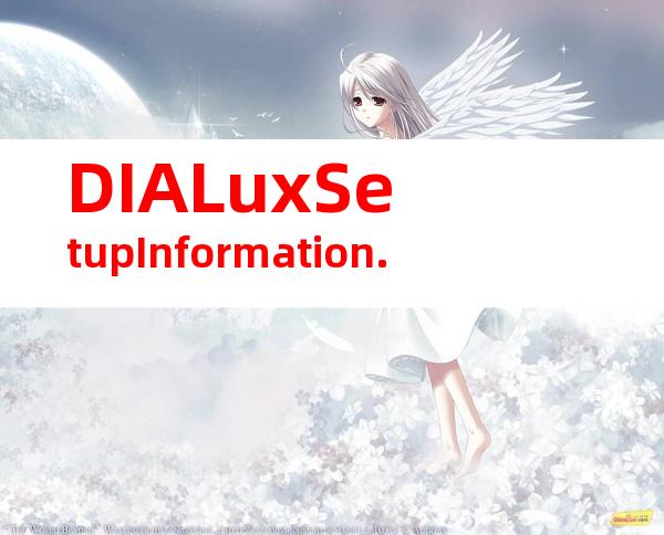 DIALuxSetupInformation.